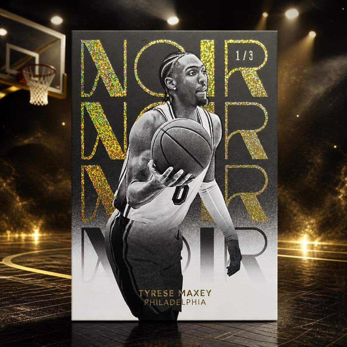 2025 NOIR TYRESE MAXEY FOTL Gold Glitter 1/3 First on Print Sixers
