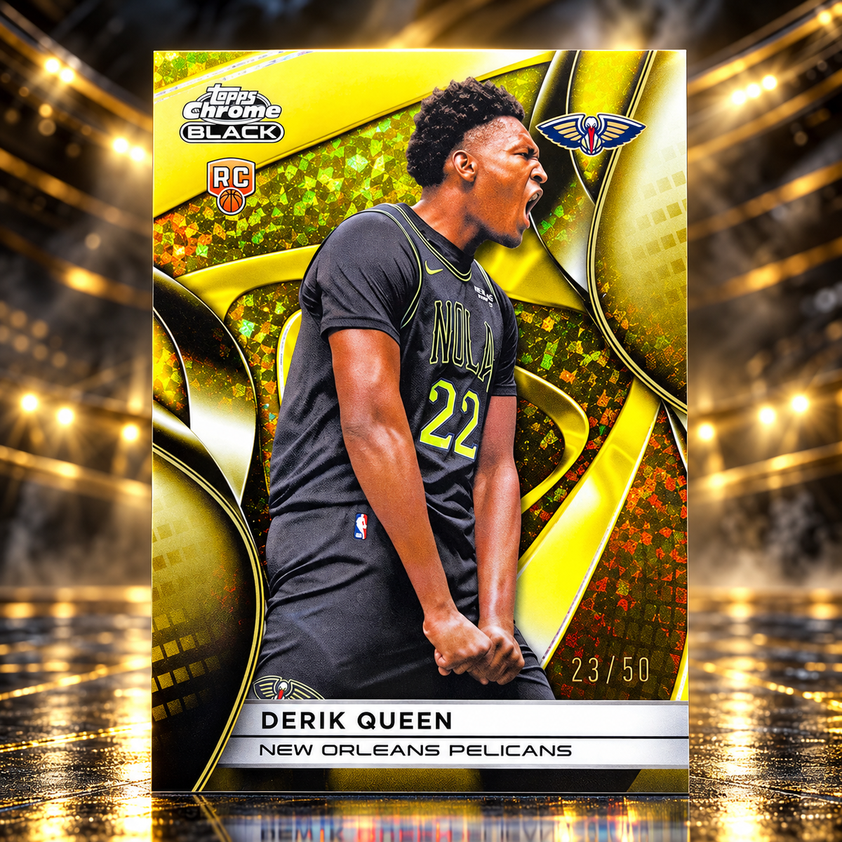 2025 Topps Chrome Black DERIK QUEEN Rookie Gold /50 Pelicans
